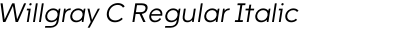 Willgray C Regular Italic